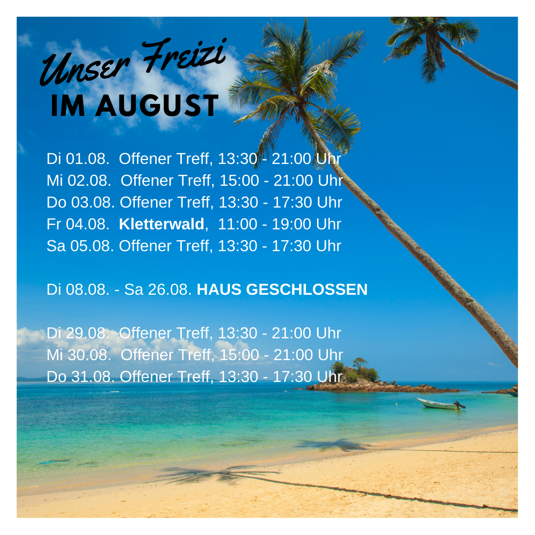 You are currently viewing Unser Freizi im August